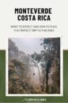 Monteverde Costa Rica: 2023 Travel Guide