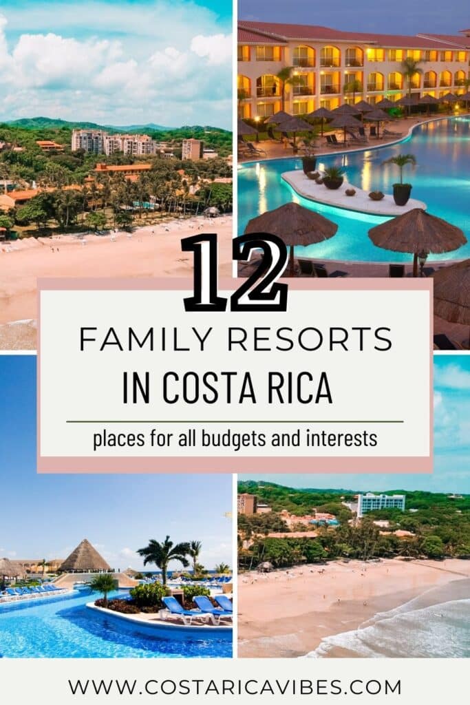 Costa Rica Family Resorts - 12 Great Places