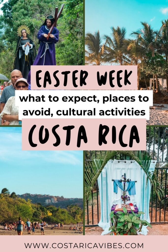 Easter in Costa Rica: What to Expect When Traveling