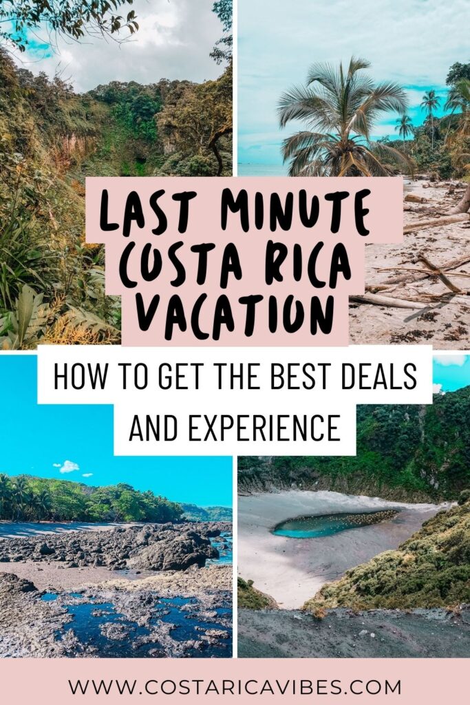 Last Minute Deals to Costa Rica: Plan the Best Vacation