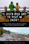 Is Costa Rica Safe to Visit in 2024? Travel Crime Advice