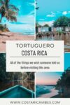 Tortuguero Costa Rica: Remote Caribbean Village with Turtles