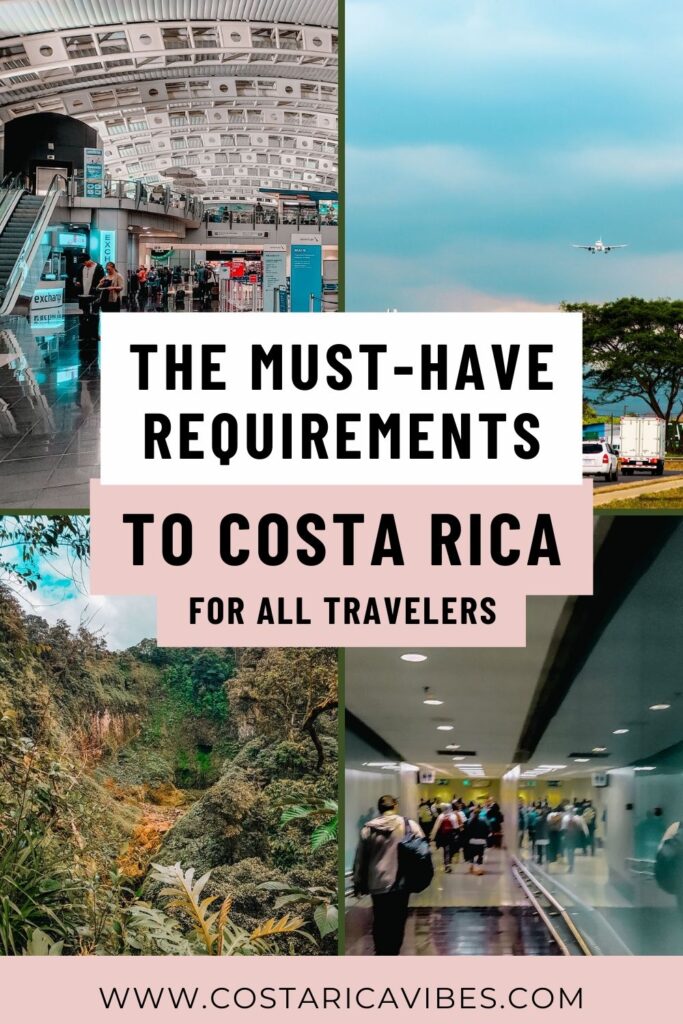 ​​Costa Rica Entry Requirements and Restrictions for Travel