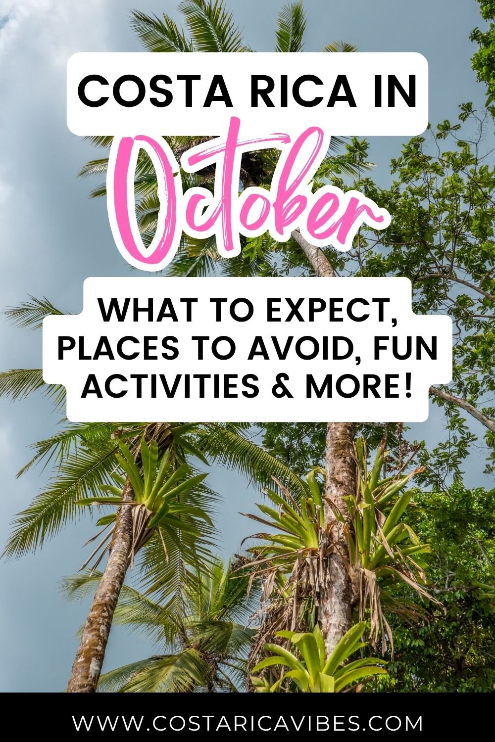 Costa Rica in October: Weather, Spots to Visit, Things to Do