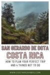 San Gerardo de Dota: Cloud Forest and Birdwatching Paradise