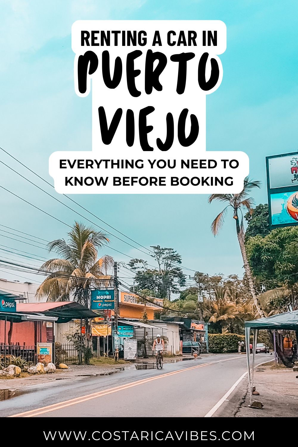 Car Rental Puerto Viejo: What to Know Before Booking