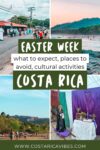 Easter in Costa Rica: What to Expect When Traveling