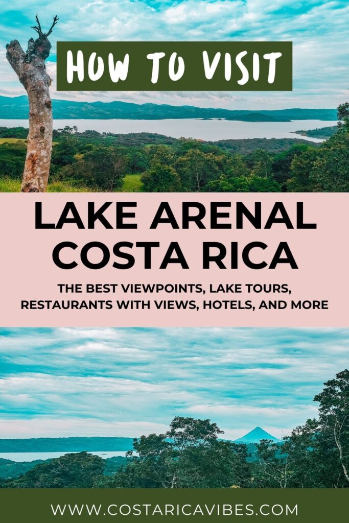 How to Experience Lake Arenal Near La Fortuna, Costa Rica