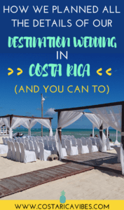 How to Plan Wedding Details in Costa Rica