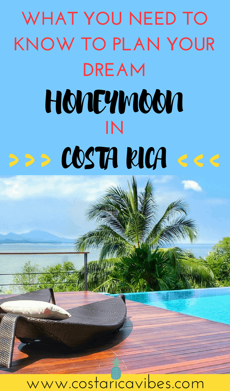 Costa Rica is the perfect honeymoon destination. Here is what you need to know in order to plan the perfect trip. #CostaRica #honeymoon