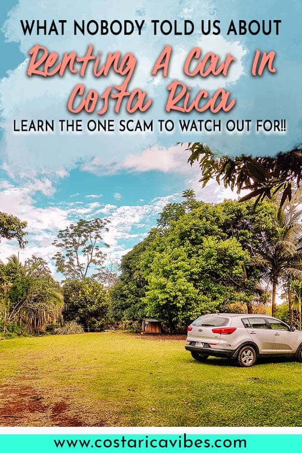 Costa Rica Car Rental Scam - What to Watch Out For