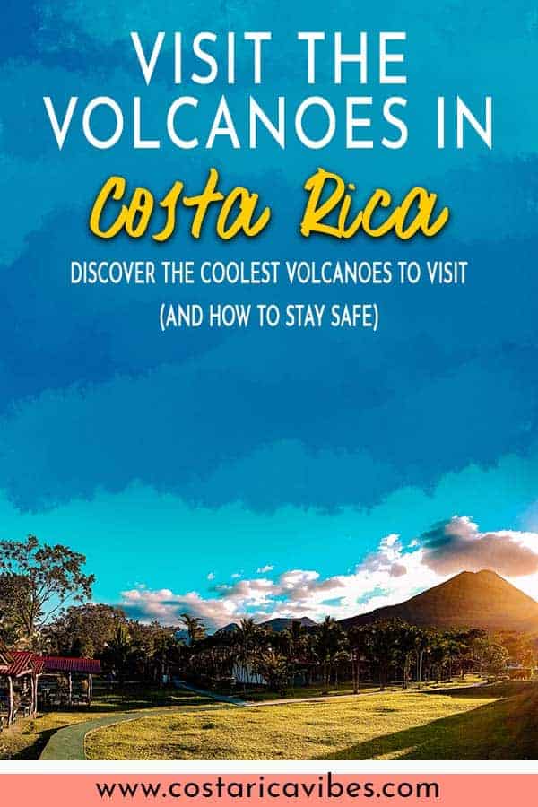 Costa Rica Volcanoes - Visit Up Close