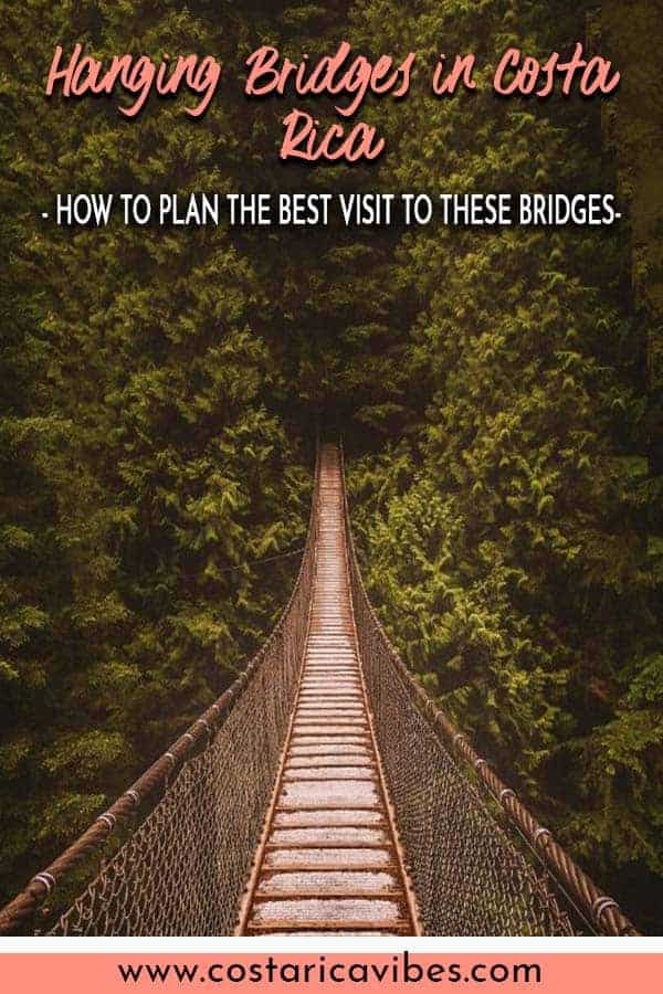 Costa Rica Hanging Bridges - Where to Visit