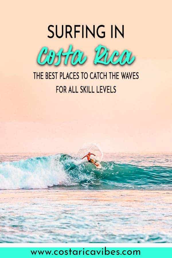 Costa Rica Surfing: Top Spots & Tips