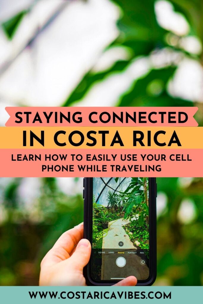 Cell Phone in Costa Rica - How to Stay Connected While Traveling