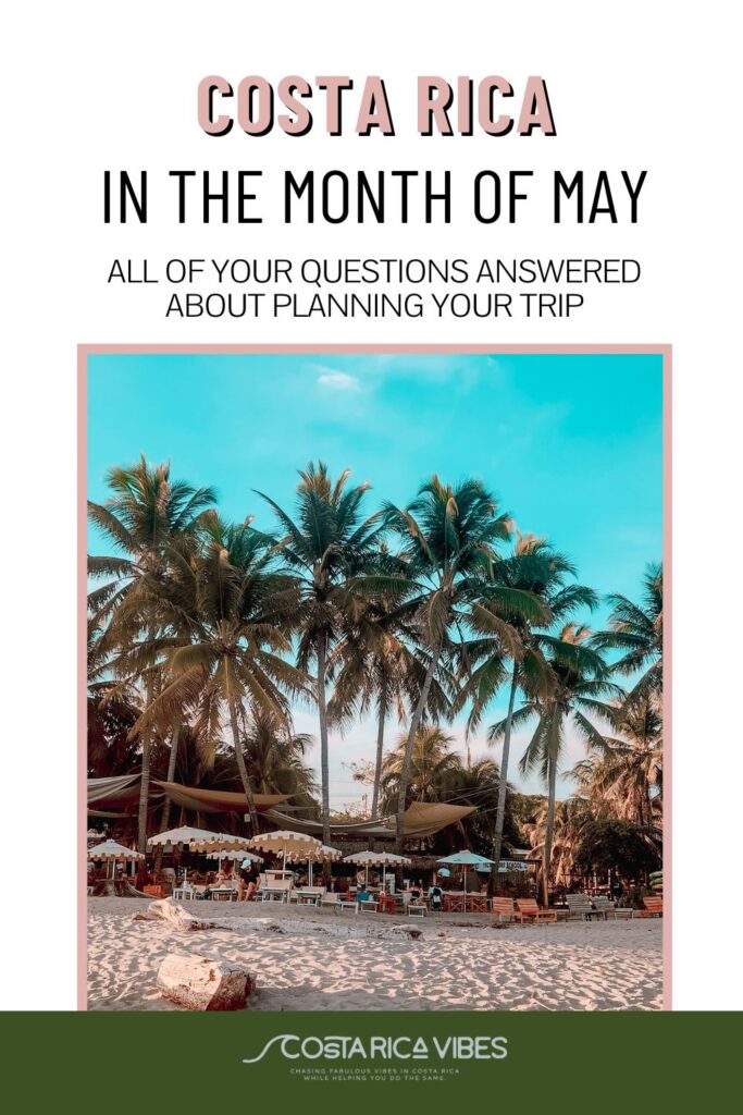 Costa Rica in May: Guide to Weather, Where to Go, What to Do