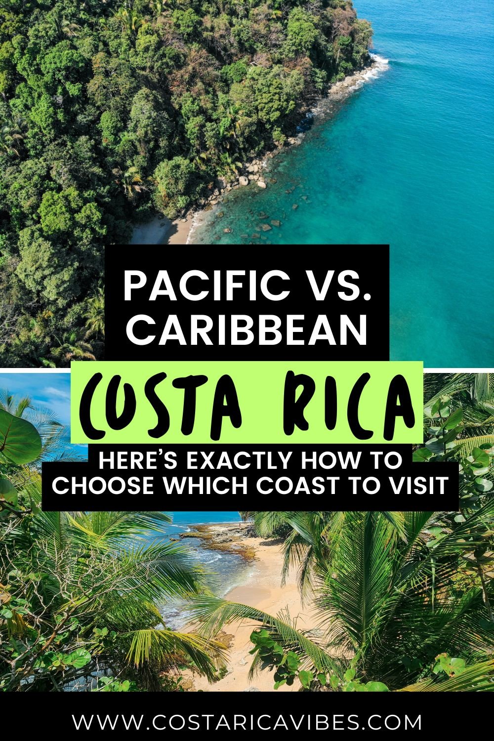 Pacific vs Caribbean Coast of Costa Rica: Which to Visit