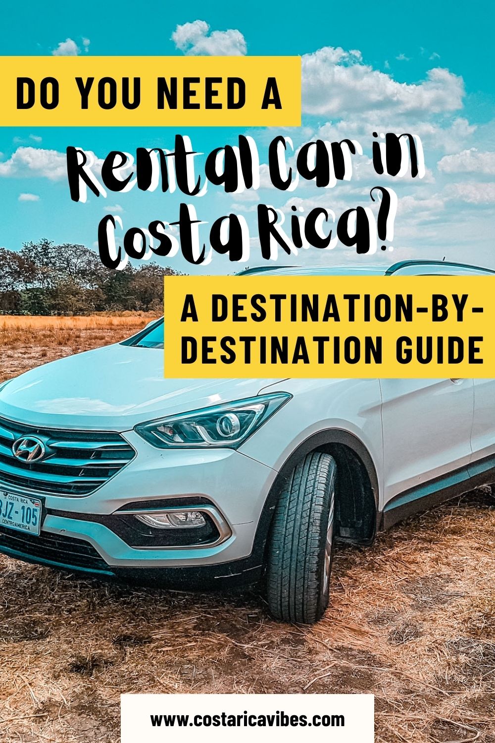 Do You Need to Rent a Car in Costa Rica? Honest Advice by Destination