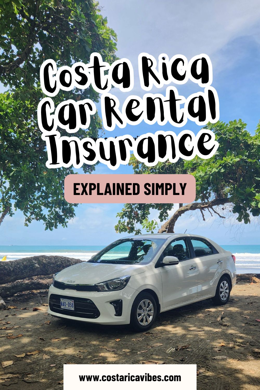 Costa Rica Car Rental Insurance Explained: What You Really Need to Know