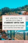 Visit Hacienda Alsacia: A Unique Starbucks Coffee Farm