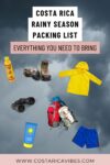 The Ultimate Costa Rica Rainy Season Packing List