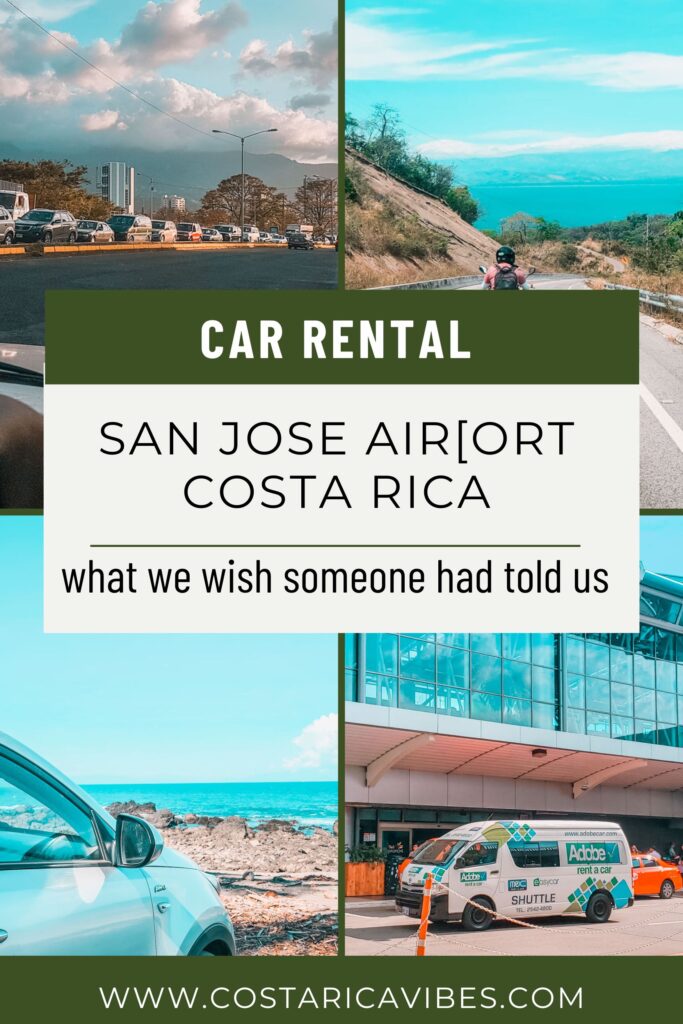 Car Rental at San Jose Airport in Costa Rica: What to Expect