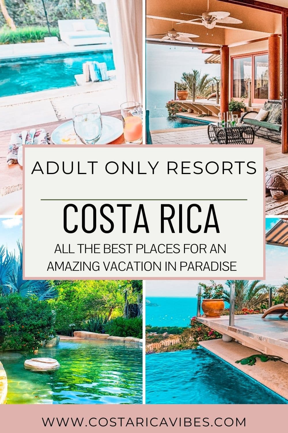 Adult Only Resorts in Costa Rica - 7 Great Places