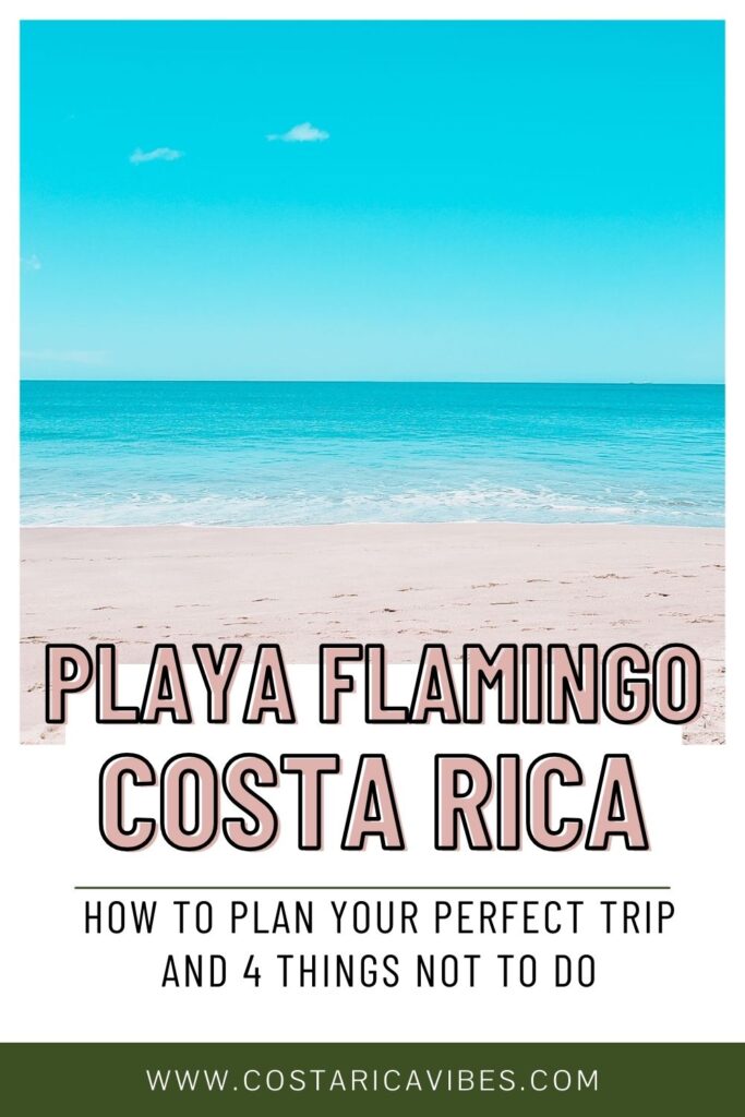 Playa Flamingo, Costa Rica: Stunning White Sand Beach Town