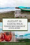 Costa Rica in August: Complete Guide to Weather and Planning