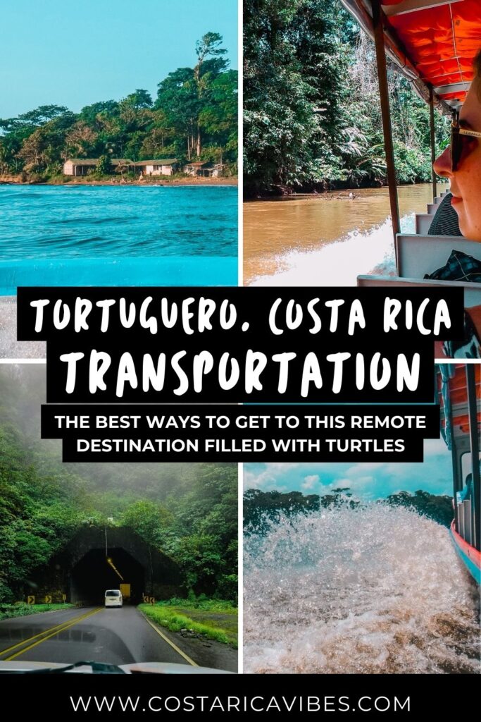 How to Get to Tortuguero: The 6 Transportation Options