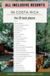 The 28 Best Costa Rica All Inclusive Resorts