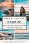 Guanacaste Province Costa Rica: Visitors Guide