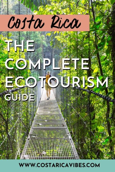 Ecotourism in Costa Rica - Plan a Sustainable Trip