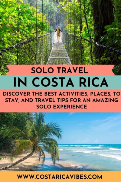 Solo Travel in Costa Rica - What to Expect