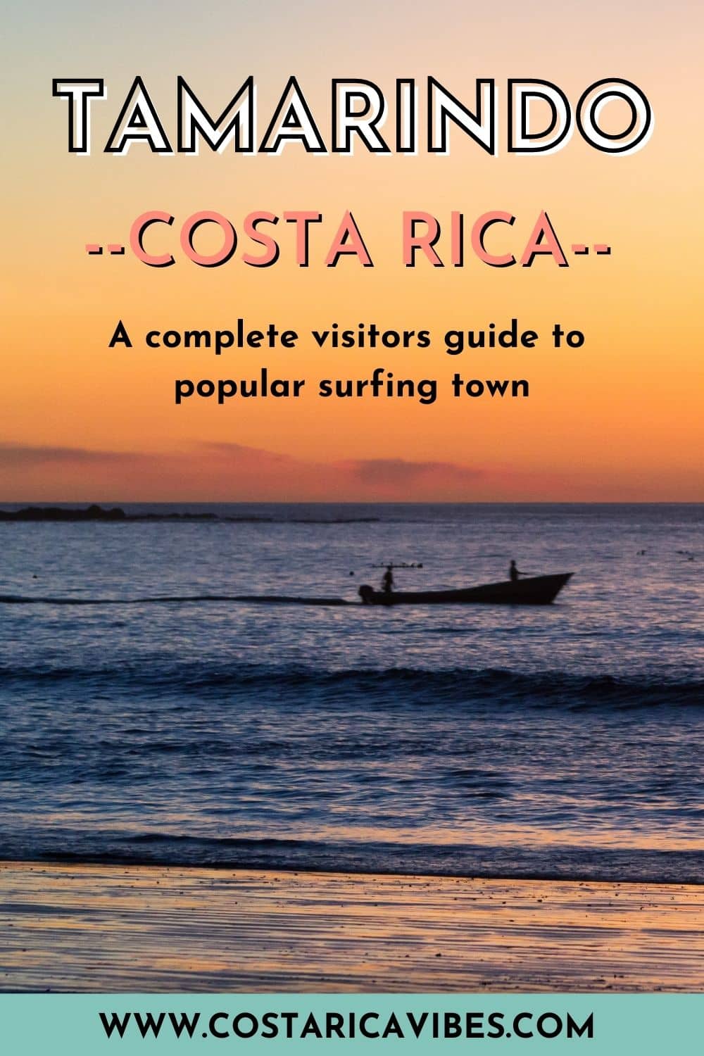 Tamarindo, Costa Rica: 2023 Travel Guide