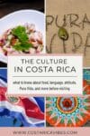 Costa Rica Culture - What to Expect